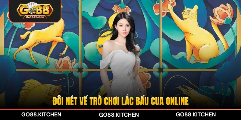 Đôi nét về trò chơi lắc Bầu Cua online